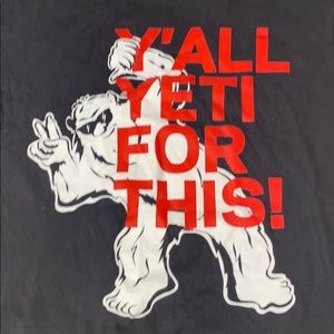 Y’all Yeti for This T-Shirt S